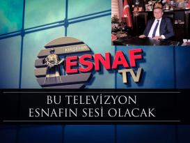 ESNAF TV İLE YENİ BİR VİZYON GELİYOR !!