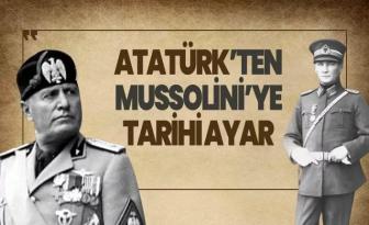 Atatürk ten, Faşizm Liderine Tokat gibi Cevap ‼️